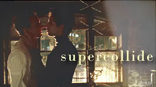 Supercollide • Louis & Joe