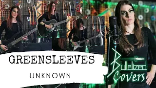 Greensleeves - Traditional English Folk - Bulletized Female Hard Rock Cover