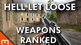 Hell Let Loose - Ranking Every Weapon [OUTDATED - PRE Update 8]