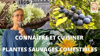 Connaître et Cuisiner les Plantes Sauvages Comestibles - Conférence Nathalie Deshayes