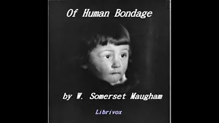 Of Human Bondage 🎧📖 by W. Somerset Maugham  Full Audio Book Part 1 of 4