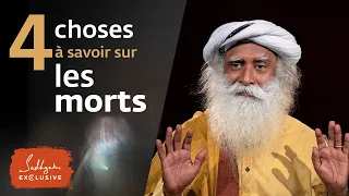 4 choses à savoir sur les morts | Sadhguru Français