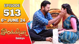 Ilakkiya Serial | Episode 513 | 6th June 2024 | Shambhavy | Nandan | Sushma Nair