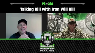 Podcast 338 - Talking Arrows & Accuracy with Iron Will- Bill Vanderheyden