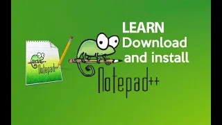 How to download and Install Notepad++