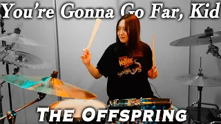 The Offspring - You're Gonna Go Far, Kid ドラム 叩いてみた / Drum cover