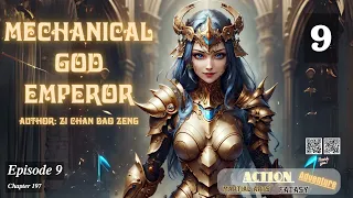 Mechanical God Emperor   Episode 9 Audio  Li Mei's Wuxia Whispers