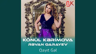 Qayıt Gəl (feat. Rəvan Qarayev)