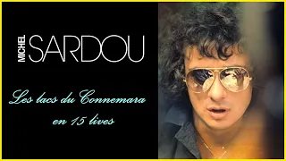 Michel Sardou / Clip inédit / Les Lacs du Connemara en 15 lives.