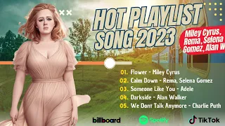 Best Pop Music 2023 - Miley Cyrus, Rema, Selena Gomez, Adele, Alan Walker,- Top Billboard Hot 100