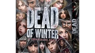 Dead of Winter overview - Gen Con 2014