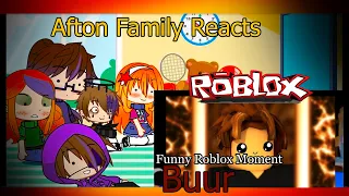 Afton Family reacts to Roblox Funny Moments//Buurr//🤣😃😂