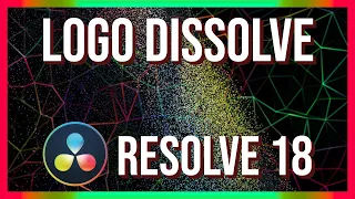 How to Make a Particle Dissolve for Logo or PNG Image ~ DaVinci Resolve 18 Tutorial