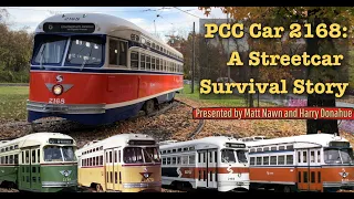 Trolleyology: PCC Car 2168 - A Streetcar Survival Story