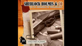 Sherlock Holmes & Co - Folge 19: Eine Stadt in Angst (Komplettes Hörspiel)