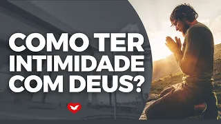 Como ter INTIMIDADE COM DEUS através da oração? Bispo Jadson Santos