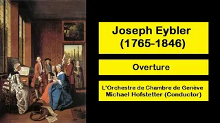 Joseph Eybler (1765-1846) - Overture