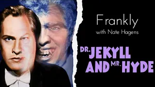 7 Shades of Jekyll and Hyde | Frankly #14