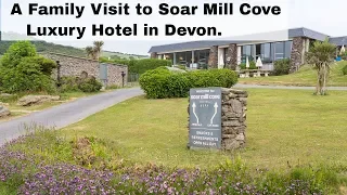 A Family Visit to Soar Mill Cove, a Luxury Hotel in Devon