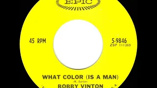 1965 HITS ARCHIVE: What Color (Is A Man) - Bobby Vinton (mono 45)