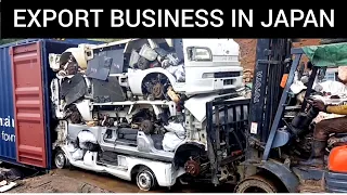 EXPORT BUSINESS IN JAPAN || SHIPPING TO AFRICA || CAR BUSINESS IN JAPAN