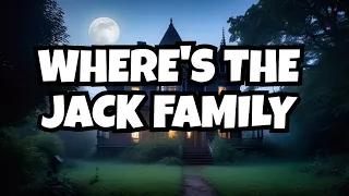 The Haunting Mystery of the Jack Family's Vanishing
