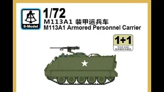 Unboxing S-Model's M113A1 APC in 1/72 Scale