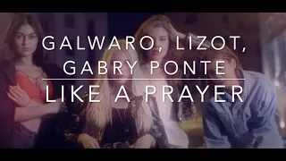 Like a Prayer Galwaro, Liz, Gabry Ponte [Music with Lyrics]