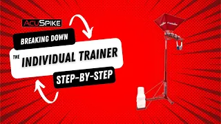 How To Break Down the AcuSpike Individual Trainer