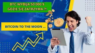 #BTC wybija 50 000 $ Gdzie Skończą Się Wzrosty ?! #MAVIA #FET #PYTH #ARB