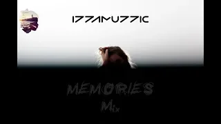 izzamuzzic - memories (mix)