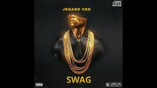 Jegand Ced - Swag ( Prod Diito )