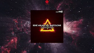 Rene Ablaze Feat. Paul Bartelome - Dangerous (Dub Version) [HIGH VOLTAGE RECORDINGS]