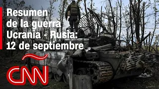 Resumen en video de la guerra Ucrania - Rusia: 12 de septiembre