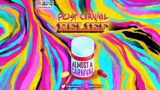 Dj Private Ryan Presents Post Carnival Relief 2022 (Official Audio) BATTALION Music