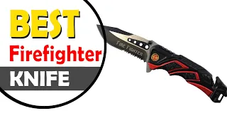 Best Firefighter Knife - 2022 Review