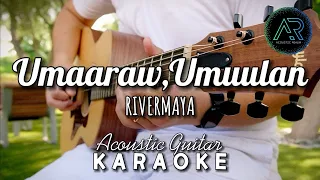 Umaaraw Umuulan by Rivermaya (Lyrics) | Acoustic Guitar Karaoke