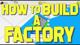 How to Build a Factory in Upland