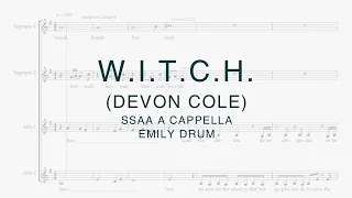 W.I.T.C.H. by Devon Cole - arranged by Emily Drum for SSAA