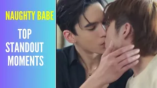 Naughty Babe | ดื้อเฮียก็หาว่าซน Standout Moments | MaxNat