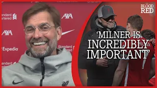 "INCREDIBLY IMPORTANT" | Jurgen Klopp on role James Milner plays at Liverpool