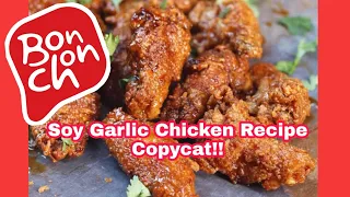 BONCHON || Soy Garlic Chicken Recipe