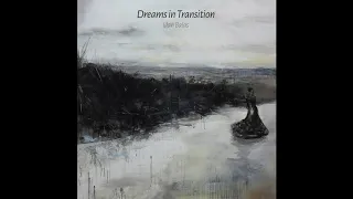 Dreams in Transition