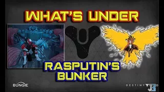 Destiny - What's Under Rasputin's Bunker? (NEW)