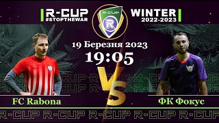 FC Rabona 2-3 ФК Фокус R-CUP WINTER 22'23' #STOPTHEWAR в м. Києві