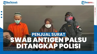 Polisi Tangkap Sepasang Kekasih Pembuat Surat Swab Antigen dan PCR Palsu