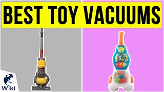 10 Best Toy Vacuums 2020