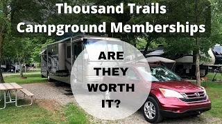 Is Buying A Thousand Trails Campground Membership Really Worth It?