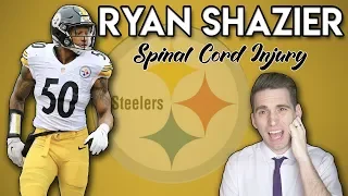 from PARALYZED to WALKING! | Doctor Explains Ryan Shazier Injury