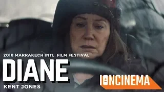 Kent Jones’ Diane | 2018 Marrakech Intl. Film Festival